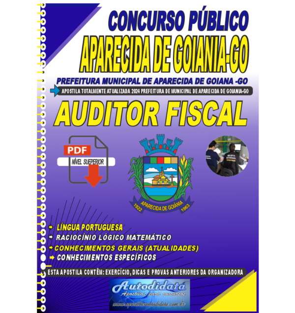 APARECIDA DE GOIANIA Apostila concurso da Prefeitura de Aparecida de Goiânia - GO 2024 - Auditor Fiscal