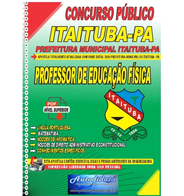 Apostila prefeitura de itaituba pa 2024 PROFESSOR DE EDUCACAO FISICA NOVO Apostila Digital Concurso Prefeitura de Itaituba - PA 2024 Professor de Educação Física