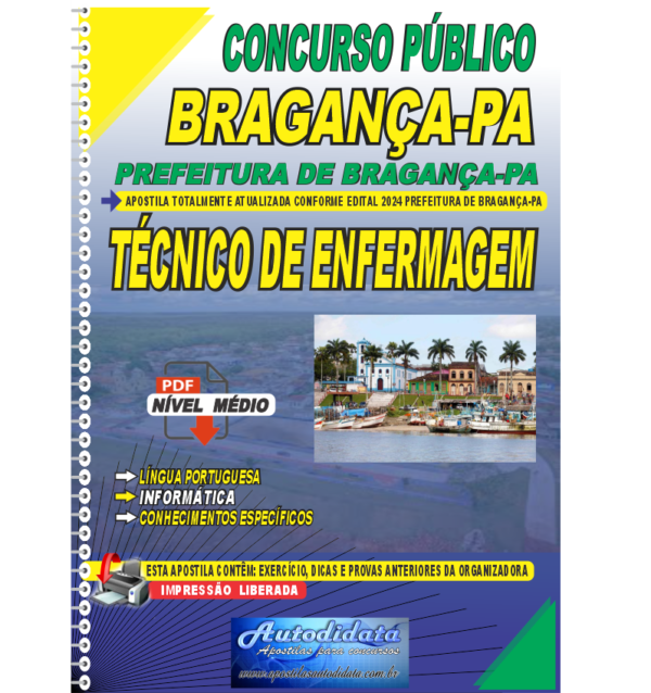 PREFEITURA DE BRAGANCA 2024 TECNICO DE ENFERMAGEM Apostila digital concurso da Prefeitura de Bragança-PA 2024 - Técnico de Enfermagem