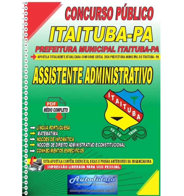 PREFEITURA DE ITAITUBA PA 2024 Assistente Administrativo novo Apostila Digital Concurso Prefeitura de Itaituba - PA 2024 Assistente Administrativo