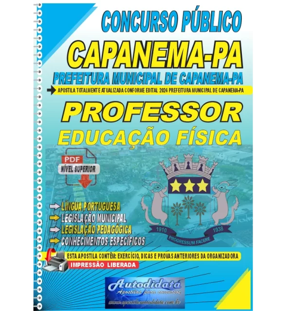 Prefeitur de Capanema PA 2024 Professor de Educacao Fisica novo Apostila digital concurso da Prefeitura de Capanema-PA 2024 - PROFESSOR DE EDUCAÇÃO FÍSICA