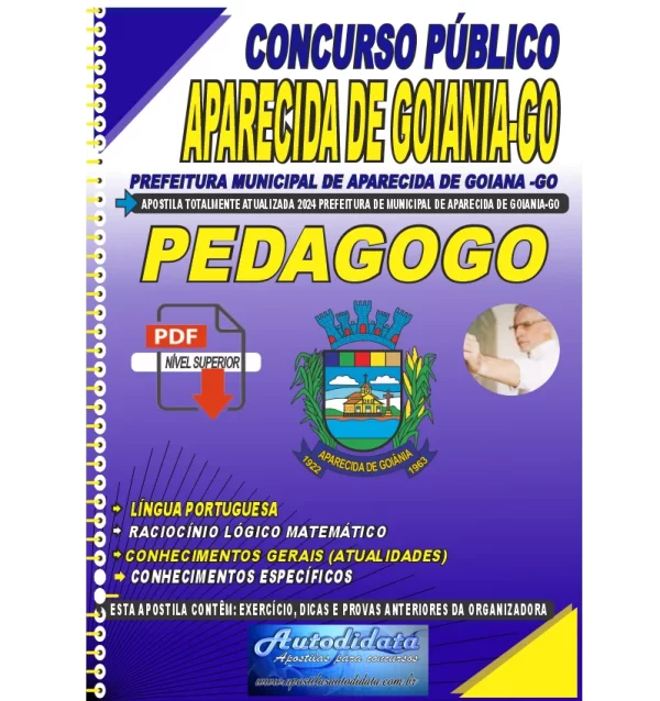 Prefeitura de Aparecida de Goiania Pedagogo novo Apostila digital concurso de Prefeitura de Aparecida de Goiânia - GO 2024 - PEDAGOGO