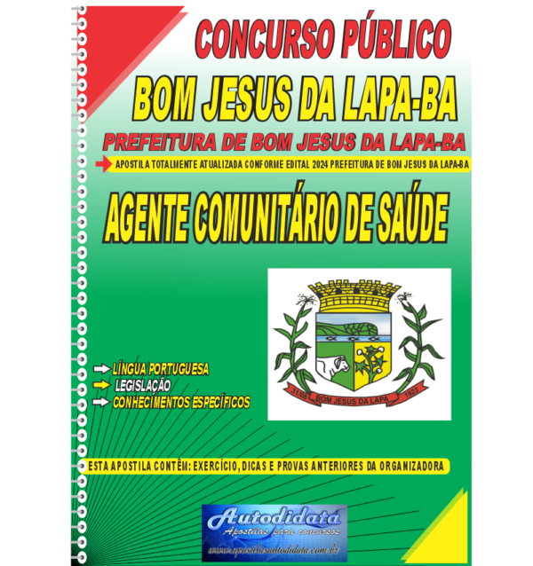 Prefeitura de Bom Jesus da Lapa BA AGENTE COMUNITARIO DE SAUDE Apostila Digital Concurso Prefeitura de Bom Jesus da Lapa - BA 2024 Agente Comunitário de Saúde