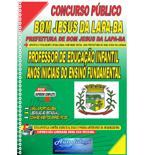 Prefeitura de Bom Jesus da Lapa BA PROFESSOR DE EDUCACAO INFANTIL Apostila Digital Concurso Prefeitura de Bom Jesus da Lapa - BA 2024 Professor de Educação Infantil e Anos Iniciais do Ensino Fundamental