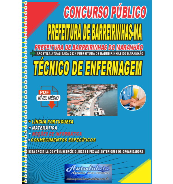 PREFEITURA DE BAREIRINHAS MA TECNICO DE ENFERMAGEM NOVO Apostila digital concurso de Barreirinhas-MA 2024 – Técnico em Enfermagem