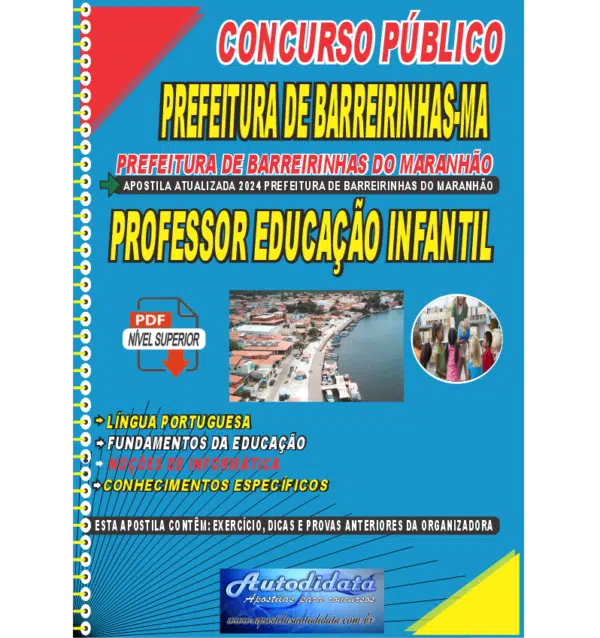 PREFEITURA DE BARREIRINHAS MA PROFESSOR EDUCACAO INFANTIL NOVO Apostila digital concurso de Barreirinhas-MA 2024 – Professor Educação Infantil